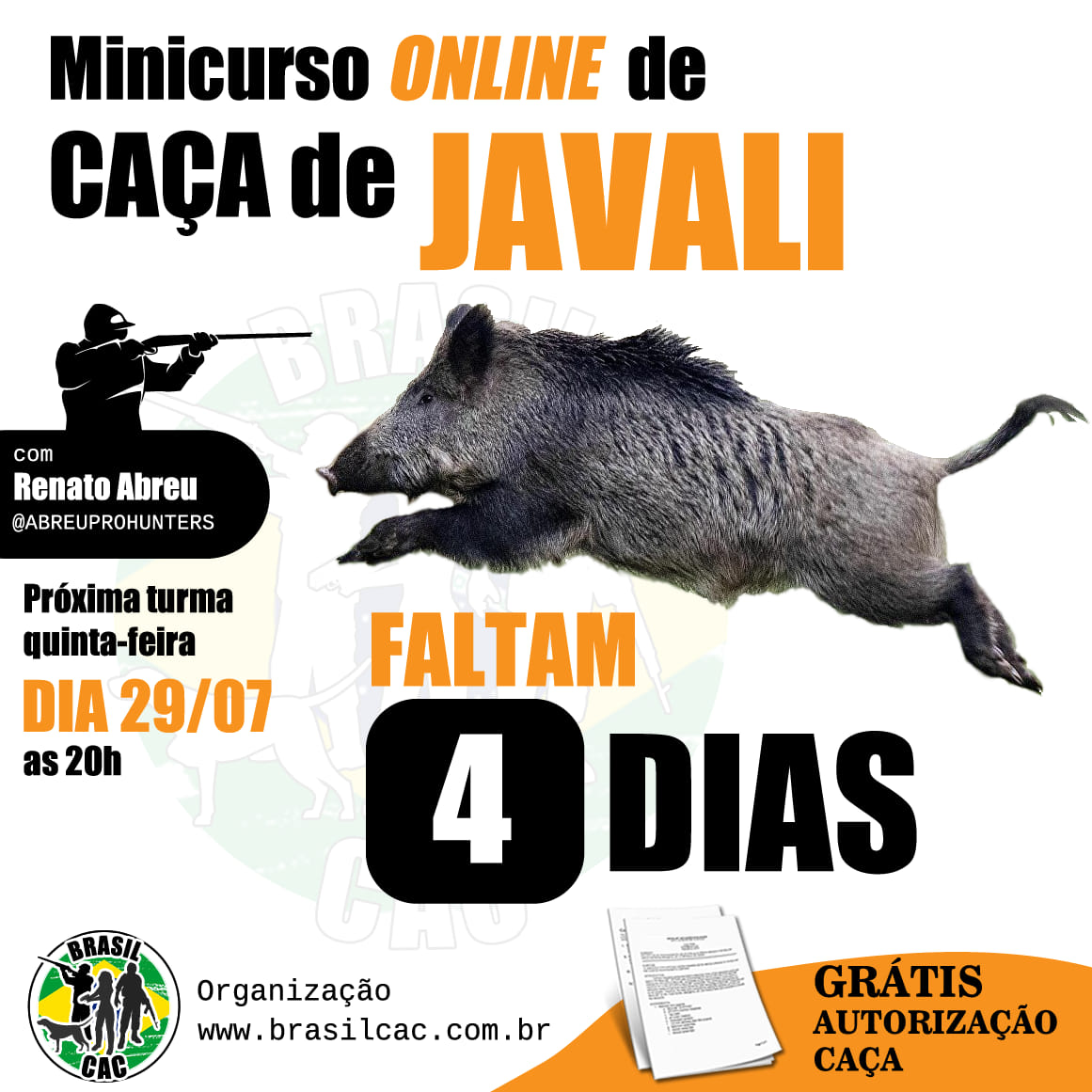 Caçadores ilegais: brasileiros compartilham dicas de caça e venda de armas no Facebook 18 Anúncio de curso de caça de javali da organização Brasil Cac divulgado em grupos de Facebook