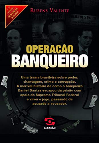 Case of journalist Rubens Valente reveals new censorship and puts press freedom at risk 10 livro operacao banqueiro caso rubens valente revela nova censura e poe em risco liberdade de imprensa 1